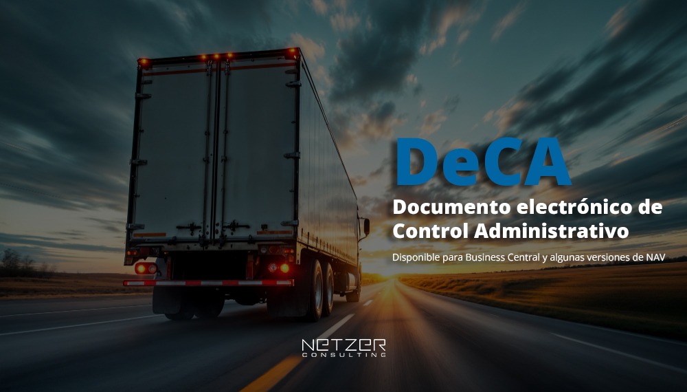 Documento electrónico de Control Administrativo (DeCA) para Business Central y NAV